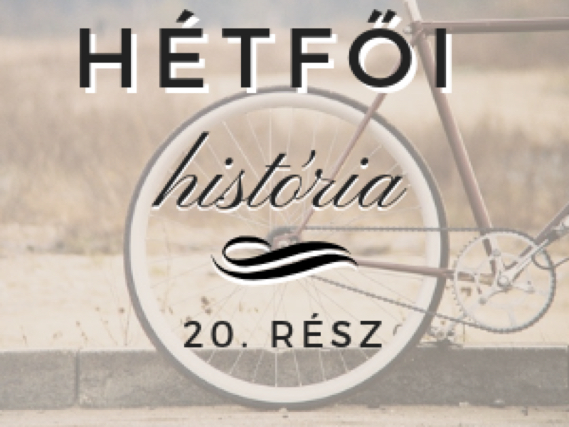Hétfői história - 20. rész